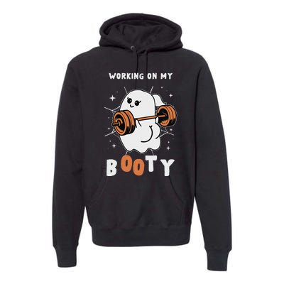 Working On My Booty Halloween Gym Cute Boo Ghost Fitness Premium Hoodie