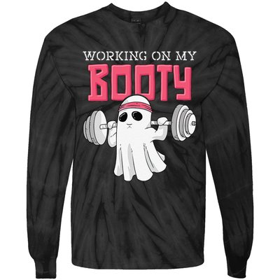 Working On My Booty Booty Funny Halloween Gym Ghost Pun Tie-Dye Long Sleeve Shirt