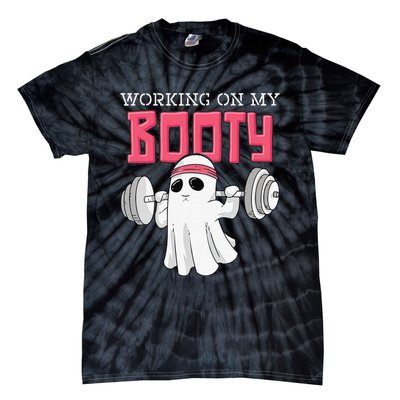 Working On My Booty Booty Funny Halloween Gym Ghost Pun Tie-Dye T-Shirt