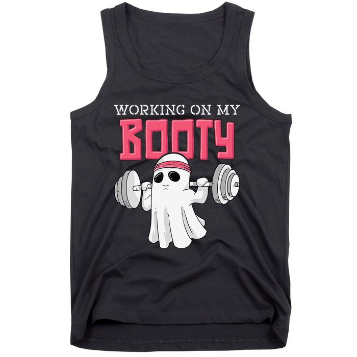 Working On My Booty Booty Funny Halloween Gym Ghost Pun Tank Top