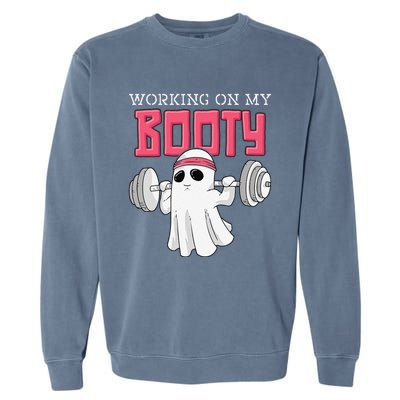 Working On My Booty Booty Funny Halloween Gym Ghost Pun Garment-Dyed Sweatshirt