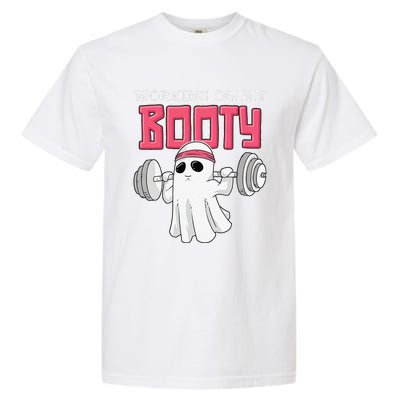 Working On My Booty Booty Funny Halloween Gym Ghost Pun Garment-Dyed Heavyweight T-Shirt