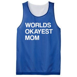 Worlds Okayest Mom Mom Funny Sarcastic Dog Mom Funny Saying Gift Mesh Reversible Basketball Jersey Tank