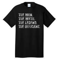 Wedding Officiant Marriage Officiant The Man Myth Legend Tall T-Shirt