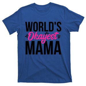 World's Okayest Mama Acy006c Funny Gift T-Shirt