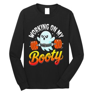 Working On My Booty Ghost Halloween Gym Humor Bodybuilder Long Sleeve Shirt