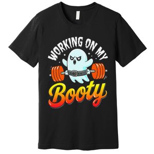 Working On My Booty Ghost Halloween Gym Humor Bodybuilder Premium T-Shirt