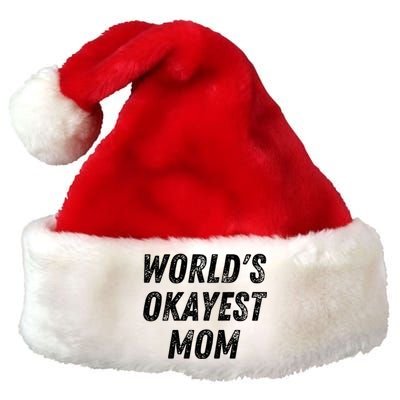 World's Okayest Mom Funny Mama Wife Birthday Mother's Day Cute Gift Premium Christmas Santa Hat