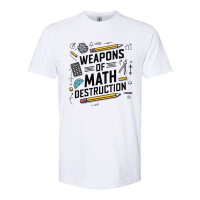 Weapons Of Math Destruction Funny Math Teacher Softstyle CVC T-Shirt