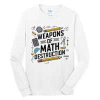 Weapons Of Math Destruction Funny Math Teacher Tall Long Sleeve T-Shirt