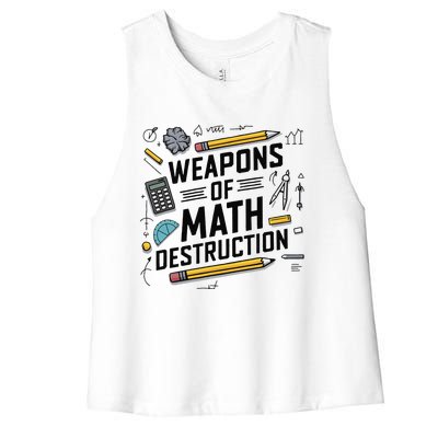 Weapons Of Math Destruction Funny Math Teacher Women's Racerback Cropped Tank