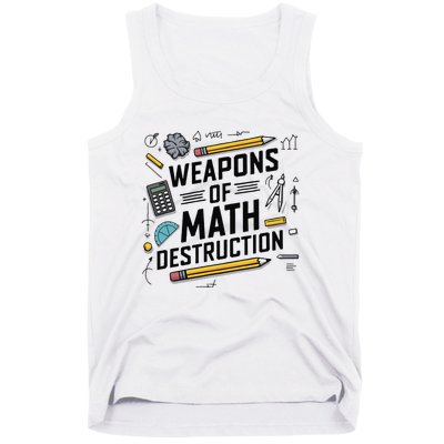 Weapons Of Math Destruction Funny Math Teacher Tank Top