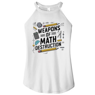 Weapons Of Math Destruction Funny Math Teacher Women’s Perfect Tri Rocker Tank