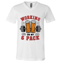 Working On My 6 Pack Beer Dad Funny Gymmer V-Neck T-Shirt