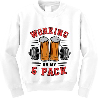 Working On My 6 Pack Beer Dad Funny Gymmer Kids Sweatshirt