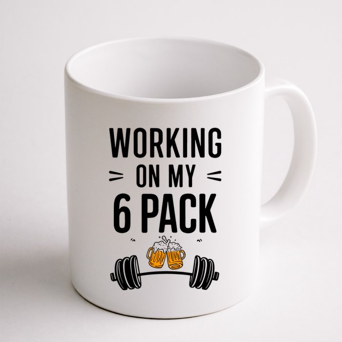Working On My 6 Pack Beer Dad Funny Gymmer Mug