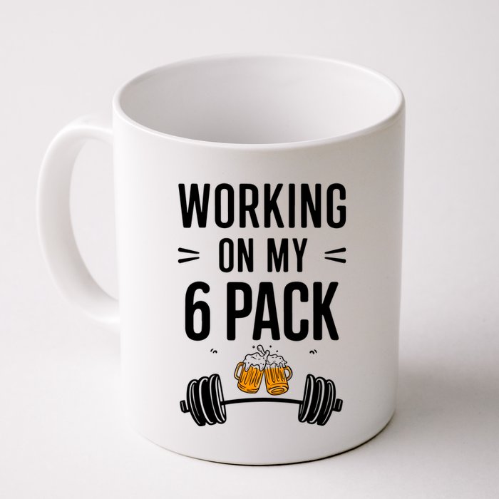 Working On My 6 Pack Beer Dad Funny Gymmer Mug