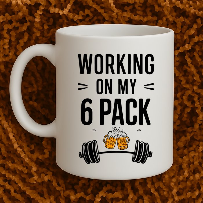Working On My 6 Pack Beer Dad Funny Gymmer Mug