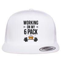 Working On My 6 Pack Beer Dad Funny Gymmer Flat Bill Trucker Hat