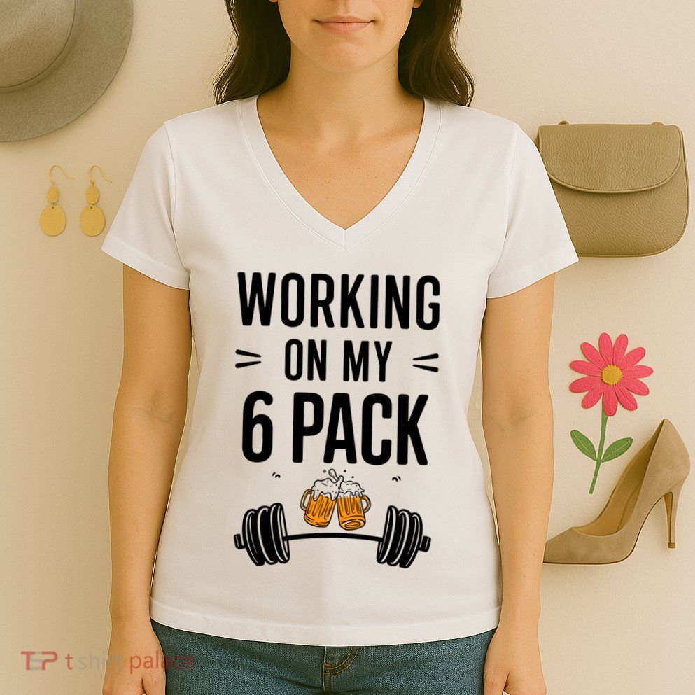 Working On My 6 Pack Beer Dad Funny Gymmer Women's V-Neck T-Shirt