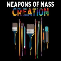Weapons Of Mass Creation Artist Painting Gift Art Teachers Gift Impact Tech Backpack