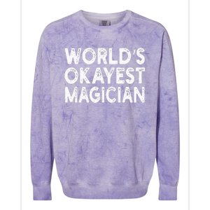 WorldS Okayest Magician Colorblast Crewneck Sweatshirt