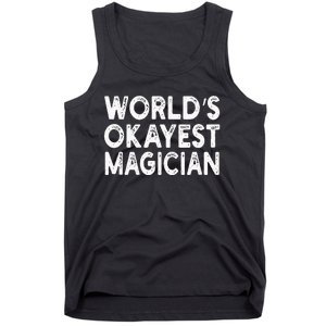 WorldS Okayest Magician Tank Top