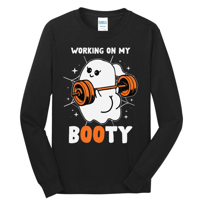 Working On My Booty Booty Funny Halloween Gym Ghost Tall Long Sleeve T-Shirt