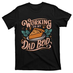 Working On My Dad Bod Thanksgiving Pregnancy Announcement T-Shirt