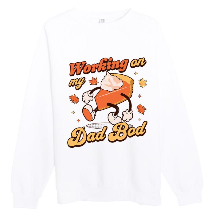 Working on my Dad Bod Thanksgiving Pregnancy Announcement Premium Crewneck Sweatshirt