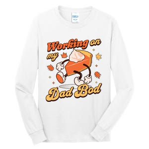 Working on my Dad Bod Thanksgiving Pregnancy Announcement Tall Long Sleeve T-Shirt