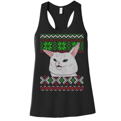 Woman Yelling At A Cat Ugly Christmas Sweater Meme Women's Racerback Tank