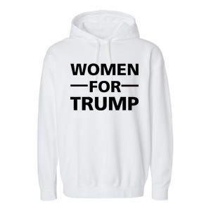 Women For Trump Garment-Dyed Fleece Hoodie