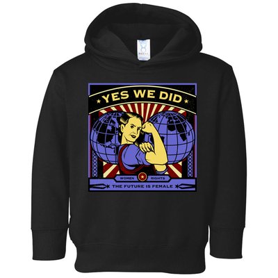 Women Rights - Yes We Did Resist Vintage Toddler Hoodie