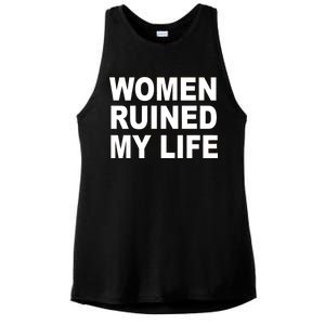 Women Ruined My Life Ladies PosiCharge Tri-Blend Wicking Tank