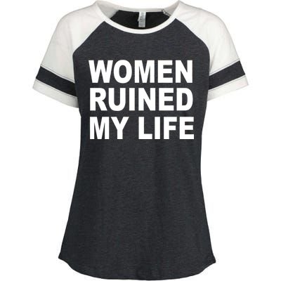 Women Ruined My Life Enza Ladies Jersey Colorblock Tee