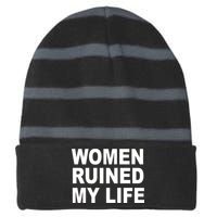 Women Ruined My Life Striped Beanie with Solid Band