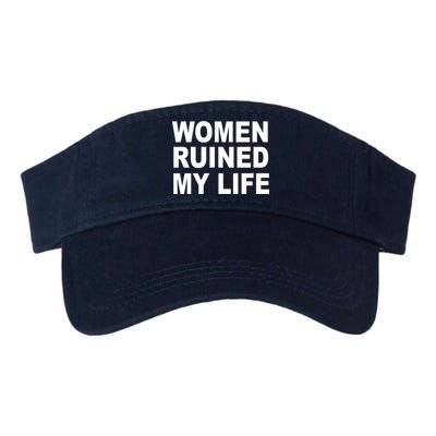 Women Ruined My Life Valucap Bio-Washed Visor