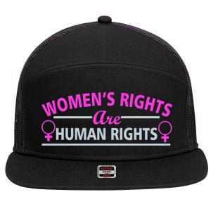 Women's Rights Are Human Rights 7 Panel Mesh Trucker Snapback Hat