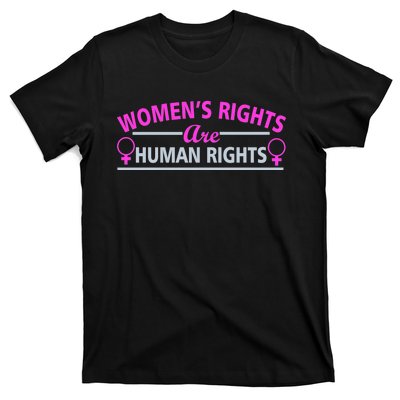 Women's Rights Are Human Rights T-Shirt