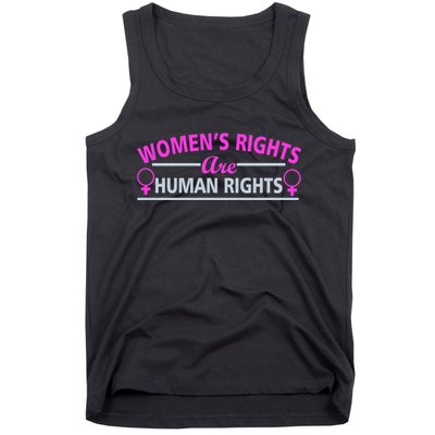 Women's Rights Are Human Rights Tank Top