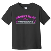 Women's Rights Are Human Rights Toddler T-Shirt