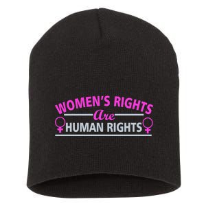 Women's Rights Are Human Rights Short Acrylic Beanie