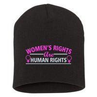 Women's Rights Are Human Rights Short Acrylic Beanie