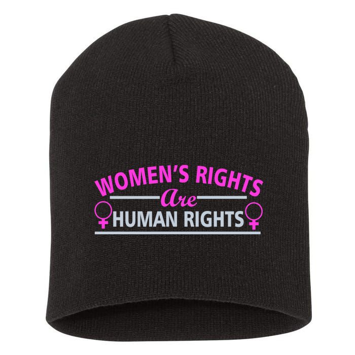 Women's Rights Are Human Rights Short Acrylic Beanie