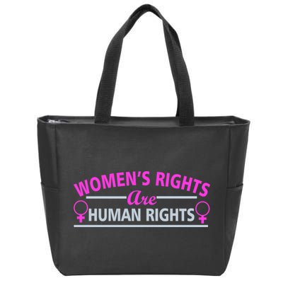 Women's Rights Are Human Rights Zip Tote Bag