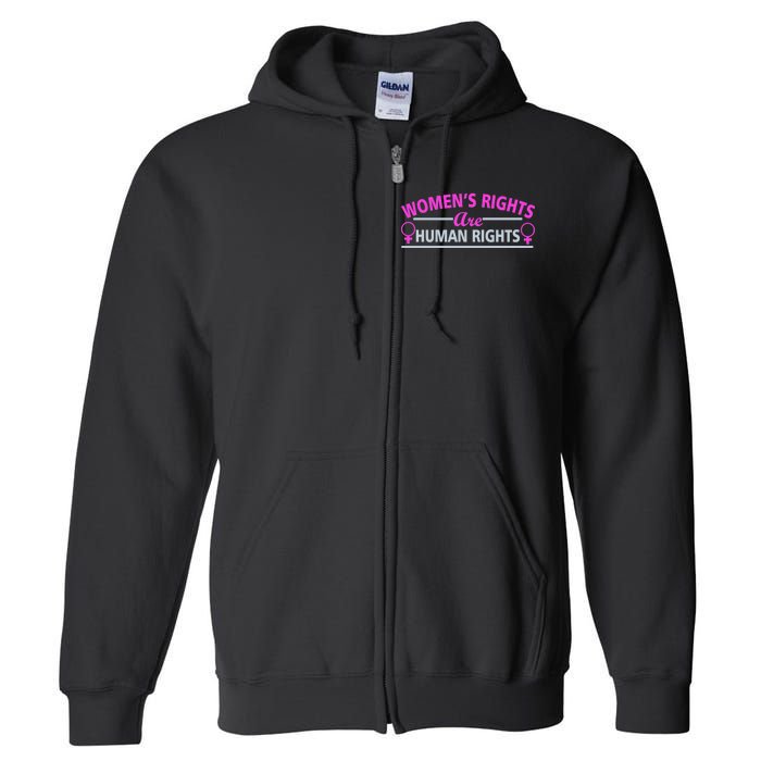 Women's Rights Are Human Rights Full Zip Hoodie