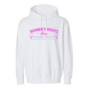 Women's Rights Are Human Rights Garment-Dyed Fleece Hoodie