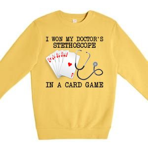 Won My Doctor's Stethoscope Premium Crewneck Sweatshirt