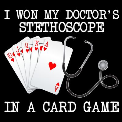 Won My Doctor's Stethoscope T-Shirt